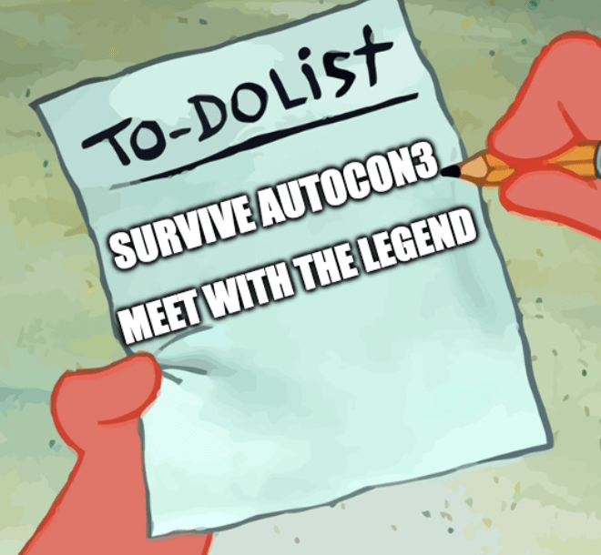 Autocon3 : The story of how I crossed a dream off my wishlist